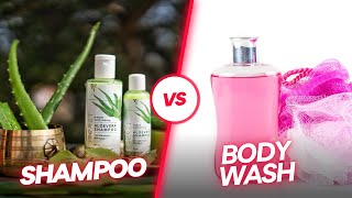 Shampoo vs Body Wash