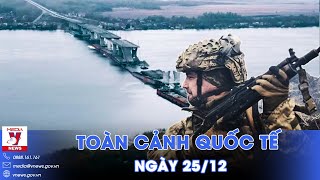 Toàn cảnh Quốc tế 18/12.Nga chọc thủng phòng tuyến Ukraine ở sông Dnepr,cuồn cuộn tiến vào Kherson