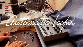 Automatic Looper [Improvisation with Terra and Octatrack]