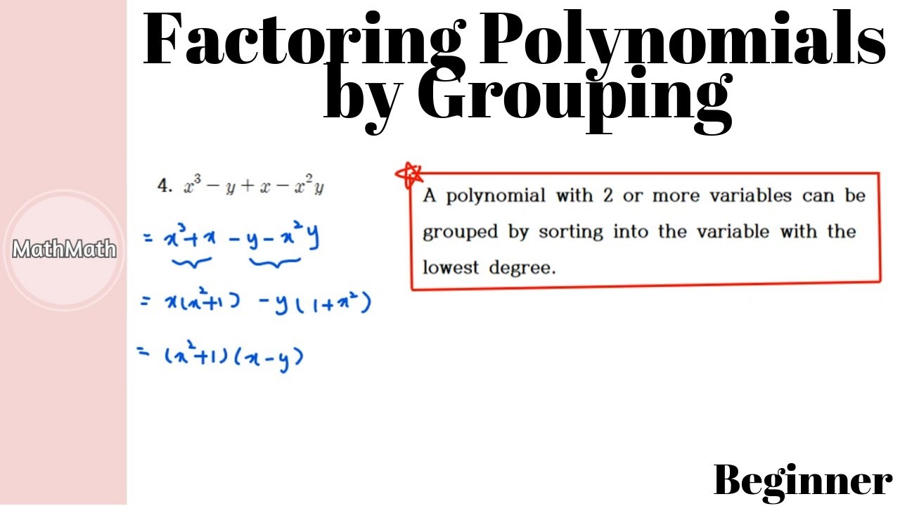 Polynomials - HOW TO: Factoring Polynomials By Grouping (Beginner Level ...