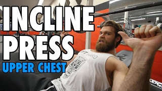 Incline Barbell Press | Upper Chest | How-To Exercise Tutorial
