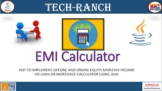 Live Demonstration of Online & Offline EMI Calculator in Java | Practice Projects | @TechRanch