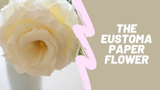 Eustoma paper flower tutorial 2