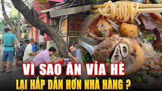 VÌ SAO ĂN VỈA HÈ VIỆT NAM LẠI HẤP DẪN HƠN NHÀ HÀNG ? Góc Kiến Thức