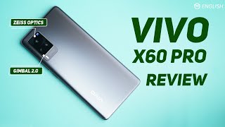 Vivo X60 Pro Review: Testing the Zeiss Camera | Snapdragon 870 Comparison | Detailed Pros & Cons