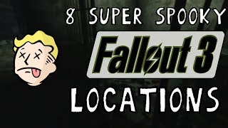 8 Super Spooky Fallout 3 Locations