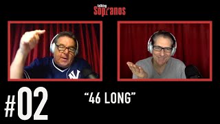 Talking Sopranos #2 "46 Long"