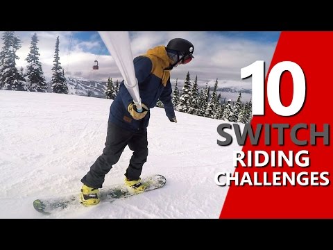 10 Switch Snowboard Riding Challenges 10 Switch Snowboard Riding Challenges