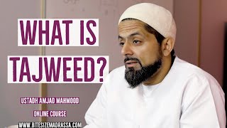 What is Tajweed?