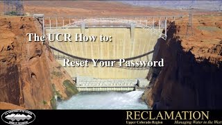 The UCR How to: Reset Your Password