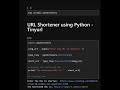 URL Shortener using python #coding #pythonprogramming