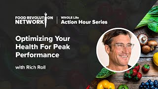 Optimizing Your Health For Peak Performance | Rich Roll | Tips For Plant-Based Athletes