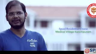 SPEED Medical Village, Residential, Kancheepuram - PG - Testimonial 2