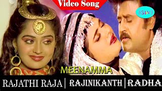 Rajadhi Raja Movie songs | Meenamma Meenamma video song | Rajinikanth | Nadhiya | Radha