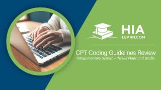 CPT Coding Guideline Review Flaps and Grafts