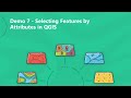 Demo 7 - Selecting Features by Attributes in QGIS