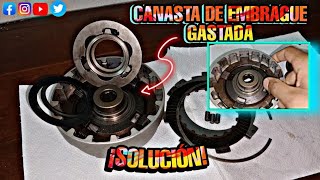 ✓ CANASTA DE EMBRAGUE GASTADA 🔥 PORQUE NO QUEDA EL CLOCHT PORQUE PATINA AL PATEAR LA MOTO