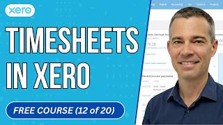 How to Add and Approve Timesheets in Xero Payroll