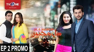Dil-e-Majboor | Episode# 2 | Promo | Serial | Full HD | TV One