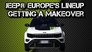 Jeep® Europe’s Lineup Getting A Makeover