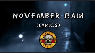 Guns N Roses - November Rain Lyrics Gnr Novemberrain