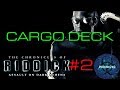 The Chronicles of Riddick: Assault on Dark Athena Walkthrough - Cargo Deck