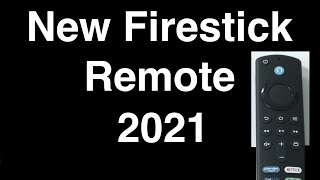 New Firestick Remote 2021