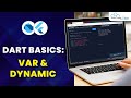 Dart Var vs Dynamic - Difference | Flutter Dart Tutorial🔥