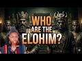 Who are the Elohim?