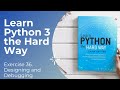 Learn Python 3 The Hard Way - Exercise 36: Designing and Debugging