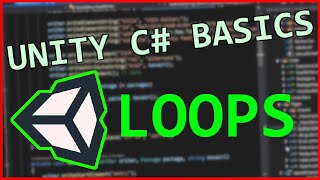 Unity C# Basics P3 | Loops (for, while, dowhile)