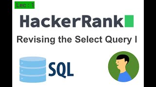 Q-1, Revising the Select Query I (HackerRank) | SQL Tutorial