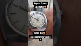 Another watch with linen dial- Dugena Tropica automatic 😍