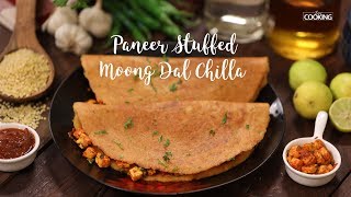 Paneer Stuffed Moong Dal Chilla | Breakfast Recipes | High protein Recipes | Tiffin Recipes