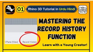 Rhino 3D: Mastering the Record History Tool | Urdu/Hindi Tutorial