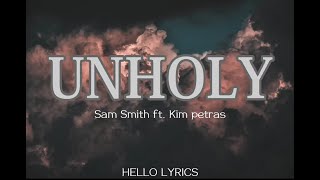UNHOLY by Sam Smith ft. Kim petras (LYRICS) | HELLO Lyrics