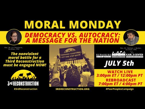 Democracy Vs. Autocracy: A #MoralMonday Message For The Nation From Rev ...