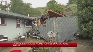 Mudslide damages Hayward home, forces evacuations