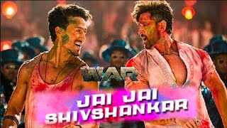 Jai Jai Shivshankar Full Video Song | War Second Song | Hrithik Roshan | Tiger Shroff | Vaani Kapoor