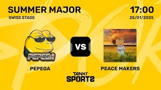 PEPEGA vs PEACE MAKERS | Summer Major 2025 | Swiss Stage