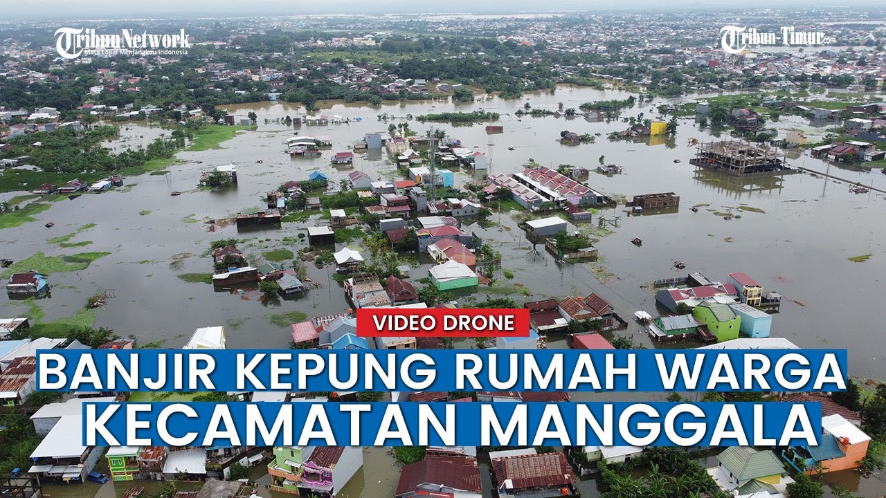 Video Drone Banjir Kepung Rumah Warga Di Kelurahan Batua, Kecamatan ...