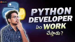 Python Developer work in Company | What does Python Developer do | Python Developer in Telugu