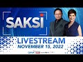 Saksi Livestream: November 15, 2022 - Replay