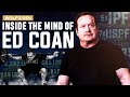 Inside the Mind of Ed Coan | The Greatest of All Time