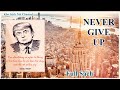 Kho Sách Nói Channel | Đừng Bao Giờ Bỏ Cuộc - Never Give Up - Donald Trump