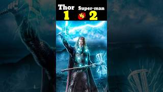 Thor 🆚 super man ❓❓#shortsvideo #shortsfeed #viralshorts #trendingshorts #youtubeshorts