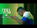 DJ FESTA - FEEL THE FLOW 60 | Dance ya Kudonjo