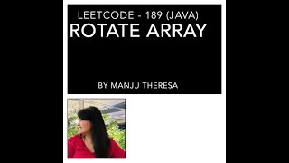 Rotate Array Leetcode problem no: 189 Java