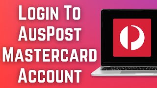 How to Login to AusPost Mastercard Account | Step-by-Step Tutorial (2023)