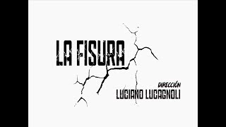 LA FISURA, obra de teatro. Trailer 1.